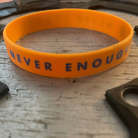 Wristband "Never Enough"